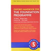 Oxford Handbook for the Foundation Programme (Oxford Medical Handbooks)